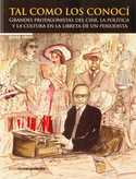 TAL COMO LOS CONOCI. GRANDES PROTAGONISTAS DEL CINE, POLITICA,