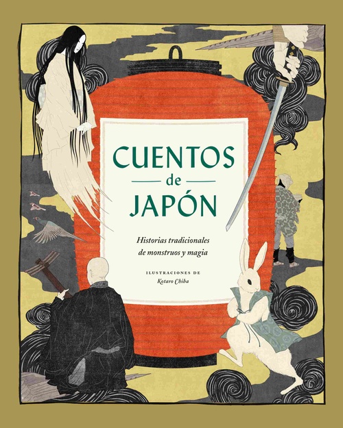 CUENTOS DE JAPON. HISTORIAS TRADICIONALES DE MONSTRUOS Y MAGIA