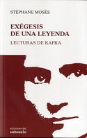 EXEGESIS DE UNA LEYENDA. LECTURAS DE KAFKA