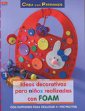 IDEAS DECORATIVAS PARA NIÑOS REALIZADAS CON FOAM