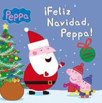 PEPPA PIG. ¡FELIZ NAVIDAD, PEPPA!