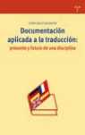 DOCUMENTACION APLICADA A LA TRADUCCION