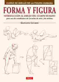 FORMA Y FIGURA. INTRODUCCIÓN AL DIBUJO DEL CUERPO HUMANO