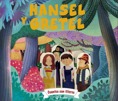 HANSEL Y GRETEL. CUENTOS CON TITERES