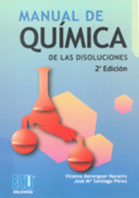 (2º) MANUAL DE QUIMICA DE LAS DISOLUCIONES