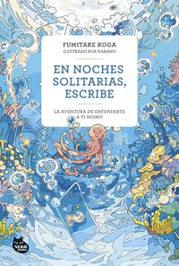 EN NOCHES SOLITARIAS, ESCRIBE