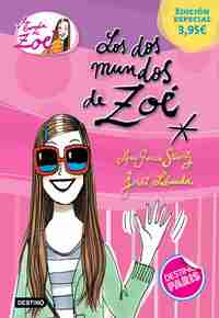 1. LOS DOS MUNDOS DE ZOÉ. LA BANDA DE ZOÉ