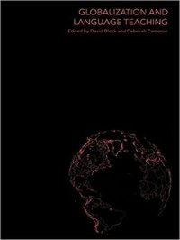 GLOBALIZATION AND LANGUAGE TEACHING (TAPA BLANDA)
