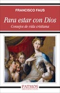PARA ESTAR CON DIOS                                                             CONSEJOS DE VIDA CRI