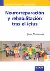 NEURORREPARACION Y REHABILITACION TRAS EL ICTUS