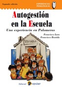 AUTOGESTIÓN EN LA ESCUELA: UNA EXPERIENCIA EN PALOMERAS