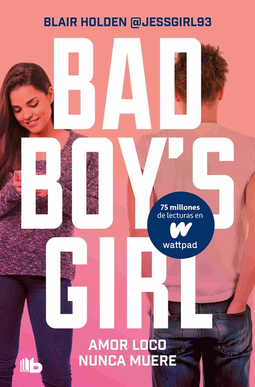 AMOR LOCO NUNCA MUERE, 3. BAD BOYŽS GIRL.