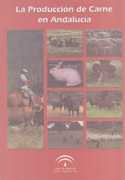 PRODUCCION DE CARNE EN ANDALUCIA EN ANDALUCIA, LA