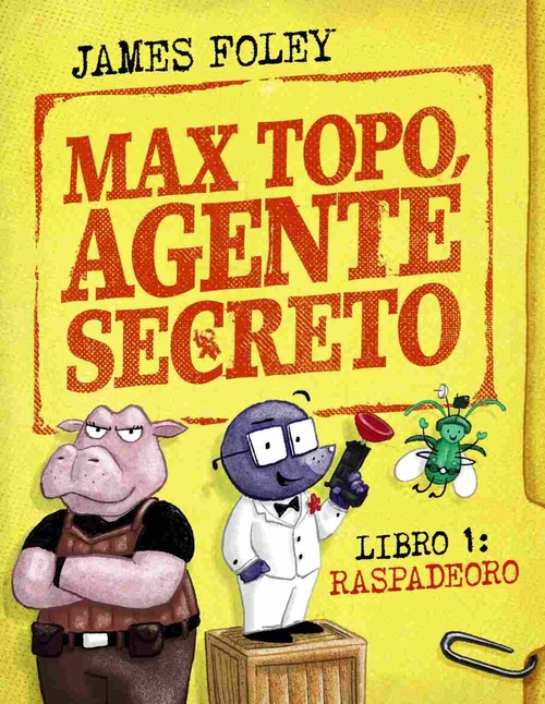 RASPADEORO. MAX TOPO, AGENTE SECRETO, 1