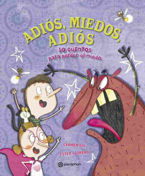 ADIÓS, MIEDOS, ADIÓS. 10 CUENTOS PARA PERDER EL MIEDO