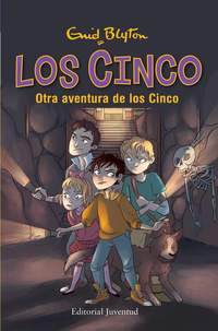 2. OTRA AVENTURA DE LOS CINCO. LOS CINCO