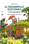DESARROLLO SOSTENIBLE, EL. A TU ALCANCE