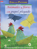 ANIMALES Y FLORES CON PAPEL PLEGADO