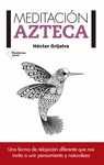MEDITACIÓN AZTECA