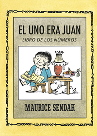 EL UNO ERA JUAN. LIBRO DE LOS NÚMEROS.
