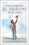 CÓMO DESPERTAR EL TALENTO DE LOS NIÑOS