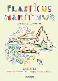 PLASTICUS MARITIMUS. UNA ESPECIE INVASORA