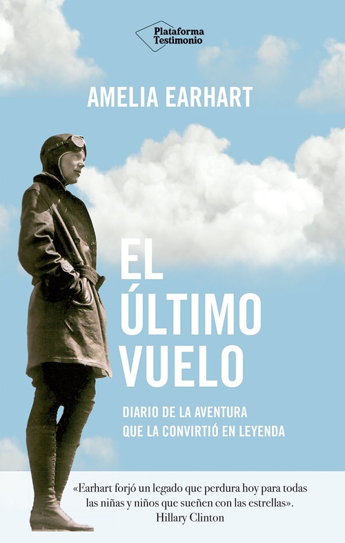 EL ÚLTIMO VUELO. DIARIO DE LA AVENTURA QUE LA CONVIRTIÓ EN LEYENDA