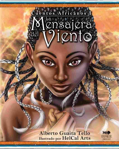LA MENSAJERA DEL VIENTO. CUENTOS AFRICANOS, 1.