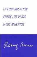 LA COMUNICACION ENTRE LOS VIVOS Y LOS MUERTOS