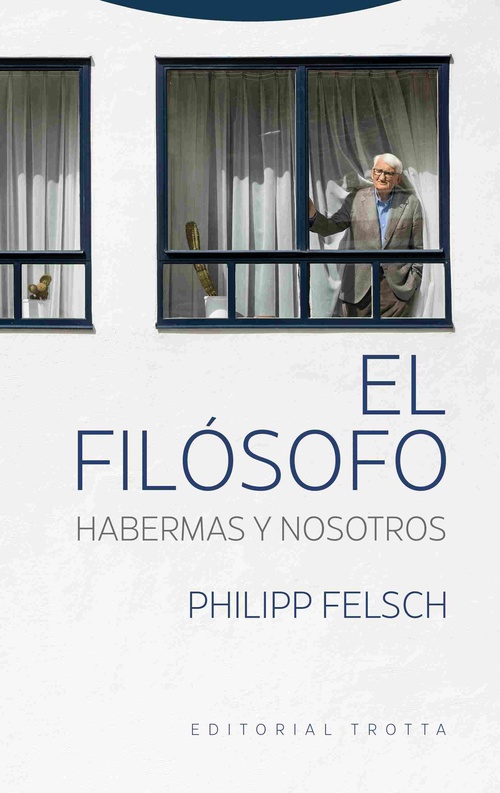 EL FILOSOFO. HABERMAS Y NOSOTROS