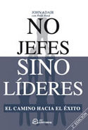 (2º) NO JEFES SINO LIDERES