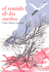 SENTIDO DE LOS SUEÑOS, EL