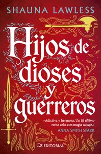 HIJOS DE DIOSES Y GUERREROS