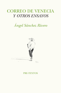 CORREO DE VENECIA Y OTROS ENSAYOS