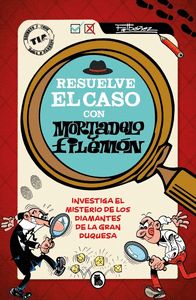 RESUELVE EL CASO CON MORTADELO Y FILEMÓN