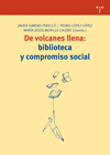 DE VOLCANES LLENA: BIBLIOTECA Y COMPROMISO SOCIAL