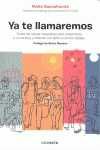 YA TE LLAMAREMOS