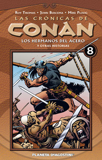 8. LAS CRÓNICAS DE CONAN: HERMANOS DE ESPADA