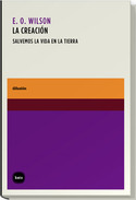 CREACION, LA. SALVEMOS LA VIDA EN LA TIERRA