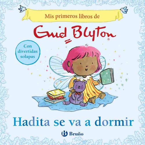 HADITA SE VA A DORMIR. MIS PRIMEROS LIBROS DE ENID BLITON