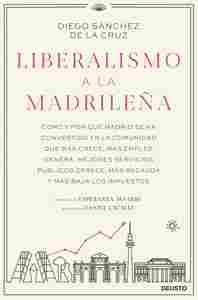 LIBERALISMO A LA MADRILEÑA