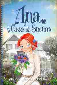5. ANA Y LA CASA DE SUS SUEÑOS