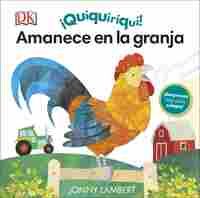 QUIQUIRIQUÍ AMANECE EN LA GRANJA