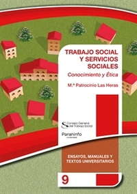 TRABAJO SOCIAL Y SERVICIOS SOCIALES. CONOCIMIENTO Y ÉTICA