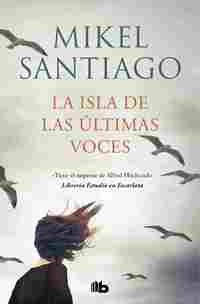 LA ISLA DE LAS ÚLTIMAS VOCES