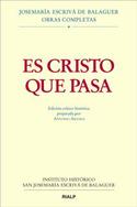 ES CRISTO QUE PASA. EDICIÓN CRÍTICO-HISTÓRICA. (RÚSTICA)