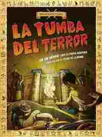 MISIÓN HISTORIA. LA TUMBA DEL TERROR