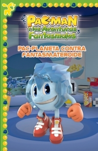 PAC-MAN N6. PAC-PLANETA CONTRA FANTASMATEROIDE