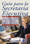 GUIA PARA LA SECRETARIA EJECUTIVA 3ª ED