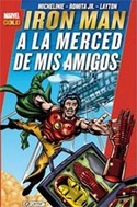 IRON MAN: A LA MERCED DE MIS AMIGOS